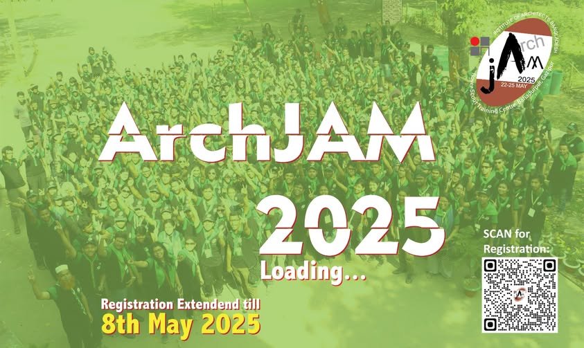 Registration deadline for ArchJAM 2025 has been extended to 8th May